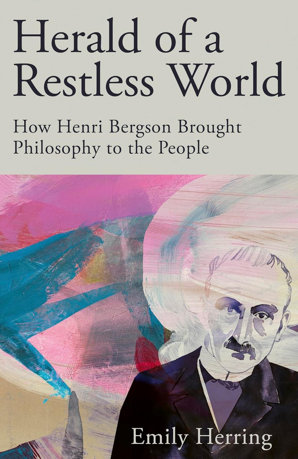 Emily Herring: Herald of a Restless World (Hardcover, 2024, Basic Books)