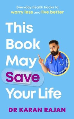 Karan Rajan: This Book May Save Your Life (2023, Penguin Random House)