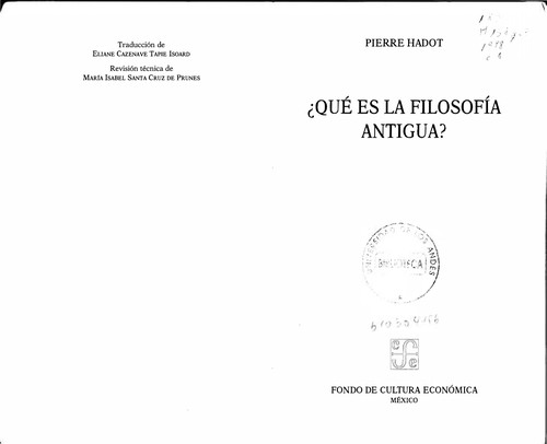 Pierre Hadot: Que Es La Filosofia Antigua (Paperback, Spanish language, 1999, Fondo de Cultura Economica USA)