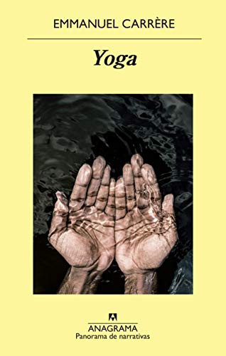 Jaime Zulaika, Emmanuel Carrère: Yoga (Paperback, 2021, Editorial Anagrama)