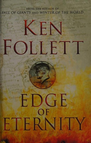 John Lee, Ken Follett: Edge of Eternity (Hardcover, 2014, Macmillan)