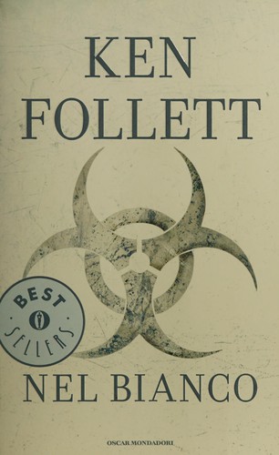 Ken Follett: Nel bianco (Italian language, 2006, Mondadori)