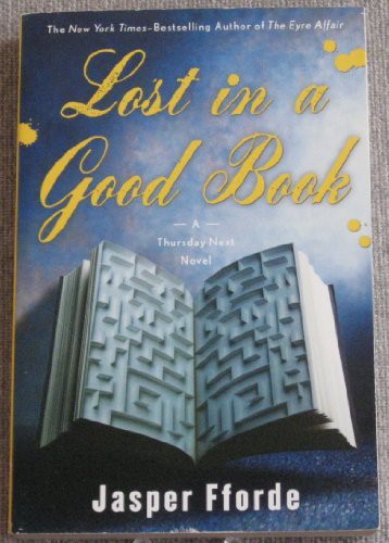 Jasper Fforde: Lost in a Good Book (AudiobookFormat, 2003, Brand: HighBridge Company, Highbridge Audio)