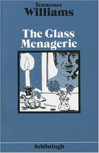 Tennessee Williams, Heinz Pähler: The Glass Menagerie. (Lernmaterialien) (Paperback, German language, 1981, Schöningh im Westermann)