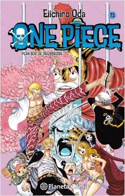 Eiichiro Oda: Plan sop de Dressrosa (Spanish language, 2015, Planeta)