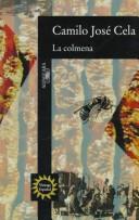 Camilo José Cela: La Colmena (Paperback, Spanish language, 1996, Santillana USA Pub Co Inc)