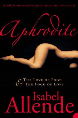 Isabel Allende: Aphrodite (Paperback, HarperPerennial)
