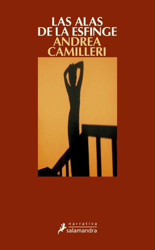 Andrea Camilleri: Las alas de la esfinge (2009, Salamandra)
