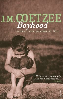 J. M. Coetzee: Boyhood (2015, Penguin Random House)