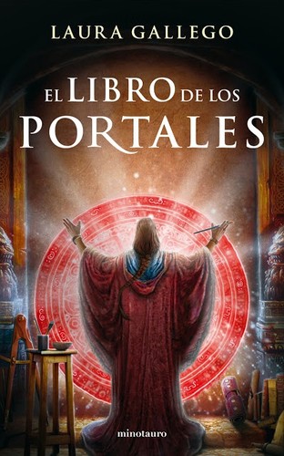 Laura Gallego García: El libro de los portales (Spanish language, 2013, Minotauro)