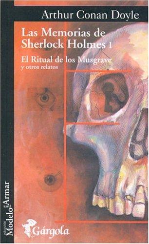 Arthur Conan Doyle: Las Memorias de Sherlock Holmes I (Paperback, Spanish language, 2004, Gargola)