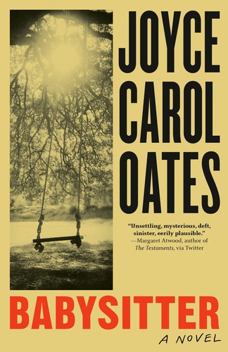 Joyce Carol Oates: Babysitter (2023, Knopf Doubleday Publishing Group)