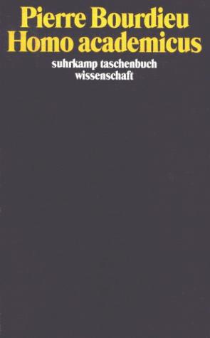 Pierre Bourdieu: Homo academicus. (Paperback, German language, 1992, Suhrkamp)