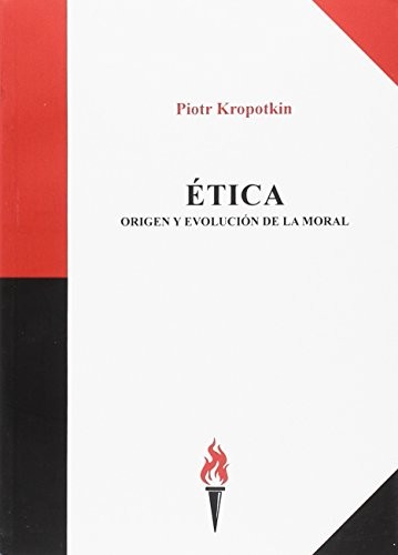 Etica Origen Y Evolucion De La Moral (Paperback, Ediciones Antorcha)