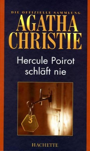 Agatha Christie: Hercule Poirot schlaft nie (German language, 2010, Hachette Colletions)