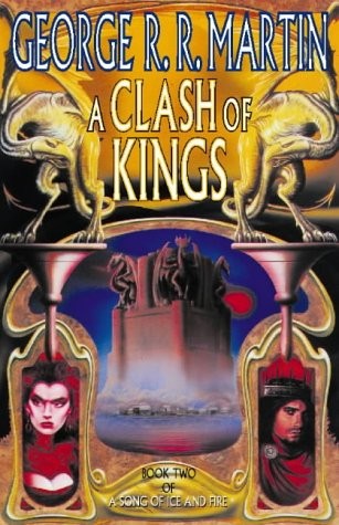 Daniel Abraham, George R.R. Martin: A Clash of Kings Book Two of A Song of Ice and Fire (Hardcover, 1998, Voyager)