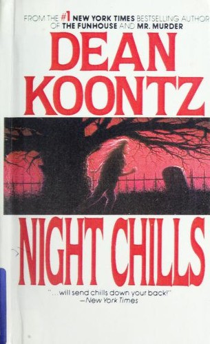 Dean Koontz: Night chills (Turtleback)