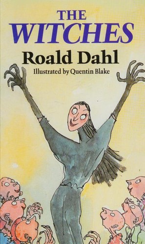 Roald Dahl: The Witches (Paperback, 2002, Galaxy)