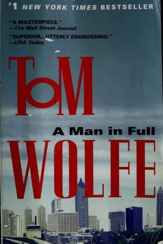 Tom Wolfe: A Man in Full (Paperback, Dial Press Trade Paperback)