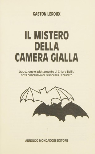 Gaston Leroux: Il mistero della camera gialla (Italian language, 1993, Mondadori)