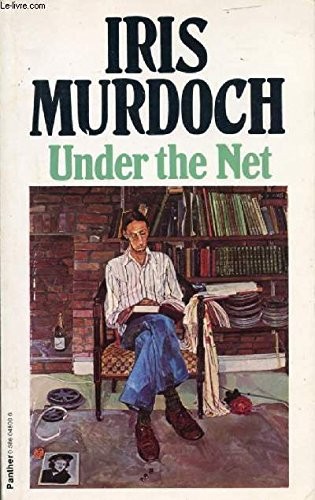 Iris Murdoch: Under The Net (Paperback, 1979, Triad, Viking)