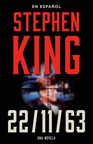 Stephen King: 22/11/63 (Paperback, 2021, Vintage Espanol)