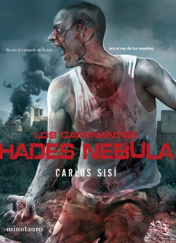 Carlos Sisí: Los caminantes (Spanish language, 2011, Minotauro)