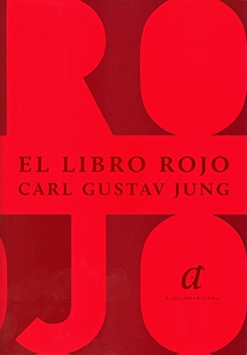 Carl Gustav Jung: El libro rojo. - 2. edición (2017, El hilo de Ariadna)