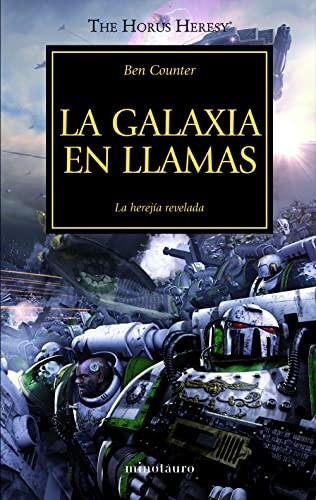 Ben Counter, Juan Pascual Martínez Fernández: The Horus Heresy nº 03/54 La galaxia en llamas (Paperback, Minotauro, MINOTAURO)