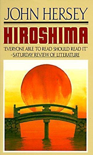 John Hersey: Hiroshima (1989)