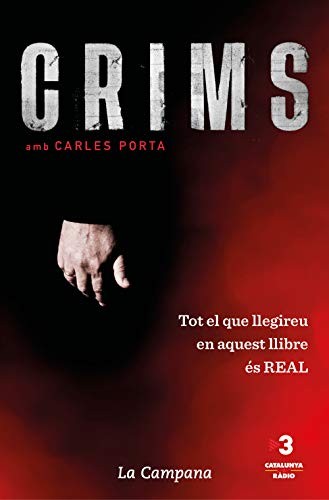 Carles Porta: Crims amb Carles Porta (Paperback, 2020, La Campana)