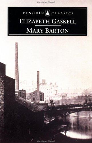 Elizabeth Cleghorn Gaskell: Mary Barton (1996, Penguin Books)