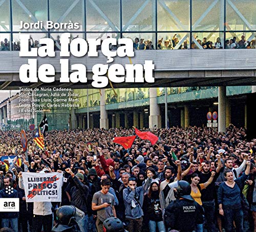 Jordi Borràs i Abelló: La força de la gent (Hardcover, Català language, 2020, Ara Llibres)