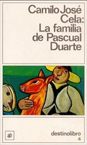 La familia de Pascual Duarte (Paperback, 1989, Destino)