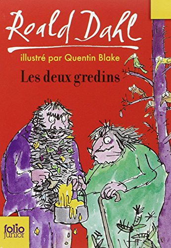 Roald Dahl: Les deux gredins (Paperback, French language, 2007, Gallimard Jeunesse)