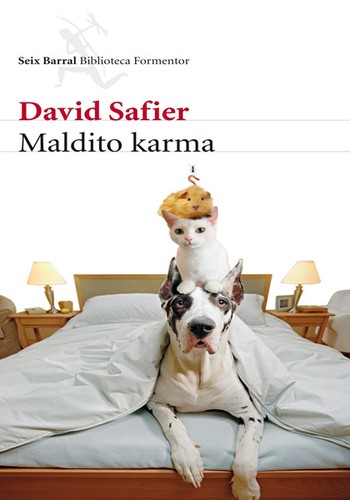 David Safier: Maldito karma (Paperback, Spanish language, 2009, Editorial Seix Berral, S.A.)
