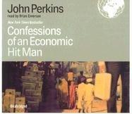 John Perkins: Confessions of an Economic Hit Man (AudiobookFormat, Blackstone Audiobooks)