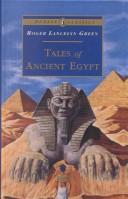 Roger Green: Tales of Ancient Egypt (Hardcover, 1999, Tandem Library)