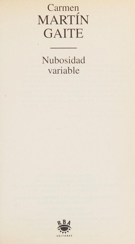 Carmen Martín Gaite: Nubosidad variable (Spanish language, 1994, RBA)