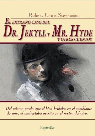 El Extrano Caso del Dr. Jekyll y Mr. Hyde (Hardcover, Spanish language, 2002, Errepar)