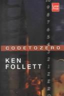 Ken Follett: Code to zero (2001, Wheeler Pub.)