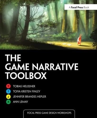 Tobias Heussner: The game narrative toolbox (2015, Routledge)