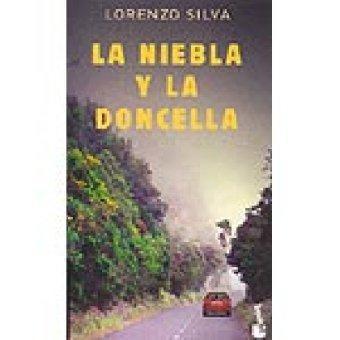 Lorenzo Silva: La niebla y la doncella (Bevilacqua y Chamorro, #3) (Spanish language, 2002)