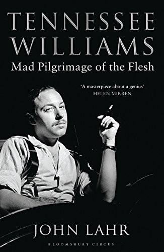 John Lahr: Tennessee Williams (Paperback, 2015, Bloomsbury)