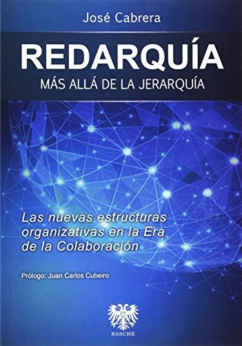 CABRERA,JOSE: Redarquía (Paperback, De Rasche y Pereira Menaut)