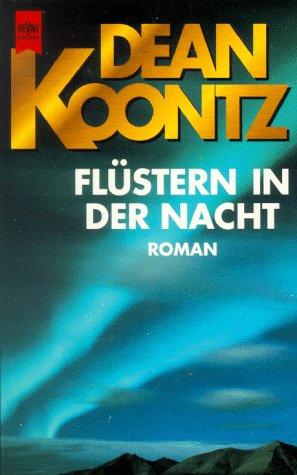 Dean R. Koontz: Flüstern in der Nacht. (Paperback, German language, 1998, Heyne)