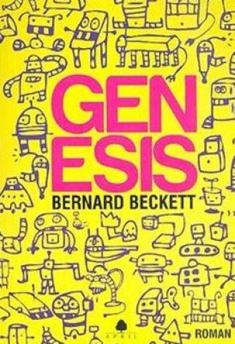 Bernard Beckett: Genesis (Paperback, 2009, April Yayincilik)