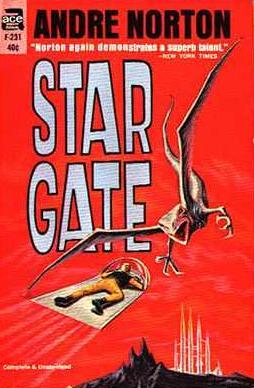 Andre Norton: Star Gate (Paperback, 1963, Ace Books)