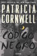 Patricia Daniels Cornwell: Código Negro (Paperback, 2000, Atlantida)