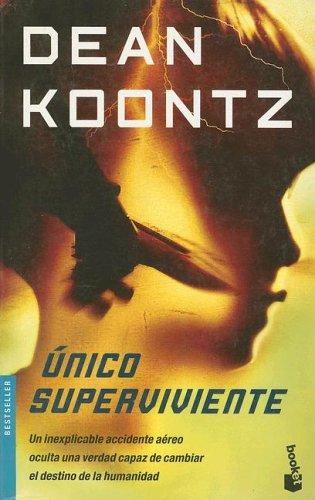 Dean Koontz: Único Superviviente (Paperback, Spanish language, Planeta)
